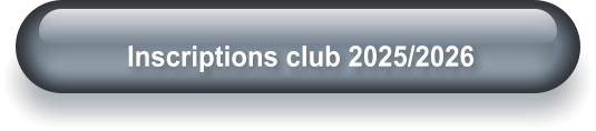 Inscriptions club 2025/2026